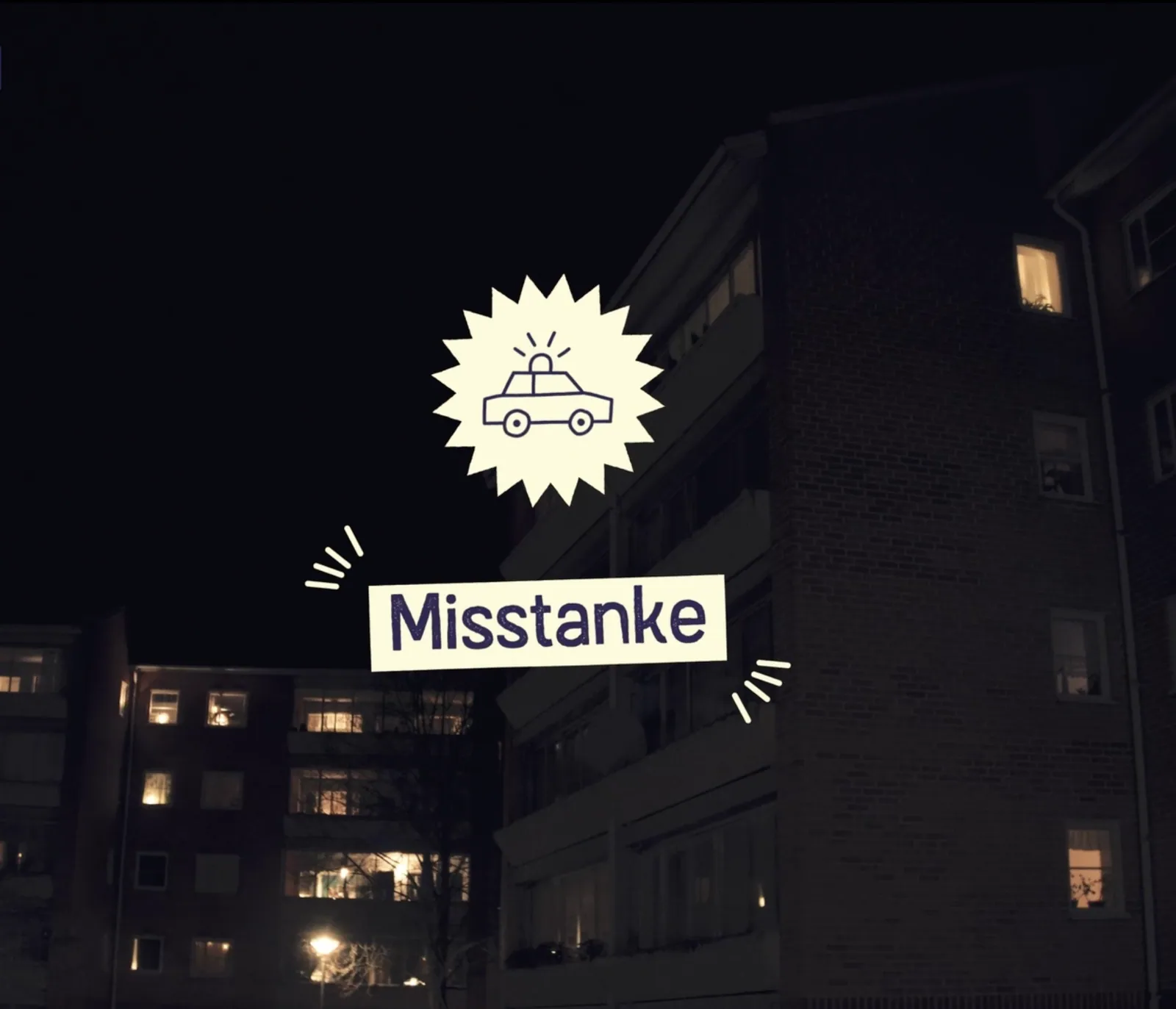 Misstanke – stillbild